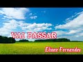 Eliane Fernandes - Vai Passar (letra)