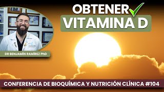 Reducir Fatiga y Depresión con Vitamina D - Conferencia #104 - Dr Benjamín PhD