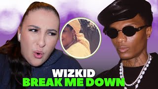 🚨 Wizkid - Break Me Down (Reaction)