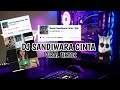 DJ SANDIWARA CINTA VIRAL TIKTOK 2024 SOUND DRF411