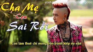 MV nhạc chế - Cha Mẹ Con Sai Rồi - Gia Huy