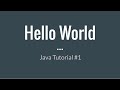 Java Beginner Tutorial #1 - Hello World