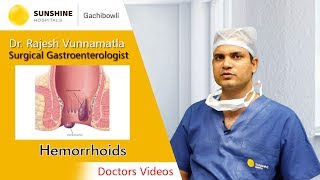Hemorrhoids | Dr. Rajesh Vunnamatla | Advanced Laparoscopic & General Surgeon