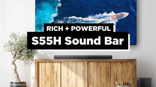 S55 Sound Bar: Transform Your Home with Theater-Quality Sound