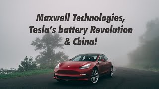 How do Maxwell batteries help Tesla succeed in China?