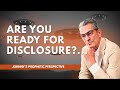 Are You Ready for Disclosure?!