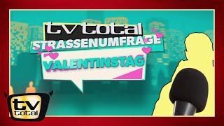 Straßenumfrage zum  Valentinstag | TV total