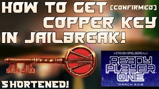 Roblox Jailbreak How To Get The Copper Key Ready Player One Event - how to get the copper key in jailbreak shortened tutorial ready player one event
