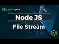 Node JS File Stream | File Stream Node JS Tutorial | Tutorialspoint
