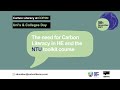 COP26: Carbon Literacy Education Day - The need for Carbon Literacy in HE and the NTU toolkit course