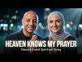 Maher Zein Style | Heaven Knows My Prayer | Peaceful And Spiritual Song