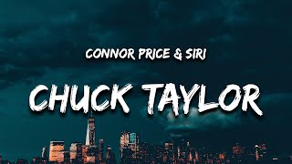 Connor Price & SIRI - Chuck Taylor (Lyrics)
