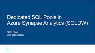 Azure Synapse Analytics - Dedicated SQL Pools