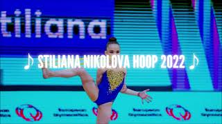 Stiliana Nikolova Hoop 2022 (Music)