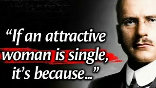 " If An Attractive Woman Is Single It's Because.. "Carl Jung Quotes