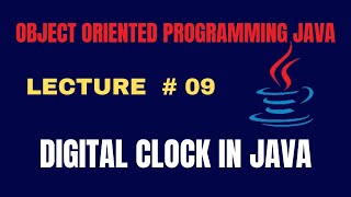 How to Create Digital Clock in Java | Digital Clock | Mini Project in Java | OOP using Java