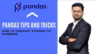 Python Pandas Tutorial (Tips and Tricks) :- Converting Strings to Numbers