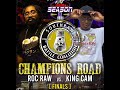 Champions Road Finals: Roc Raw vs King Cam - Southpaw Battle Coalition