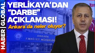 SON DAKİKA! Bakan Yerlikaya'dan "Darbe" Söylentileriyle İlgili Flaş Açıklama:  Oyunları Bozacağız!