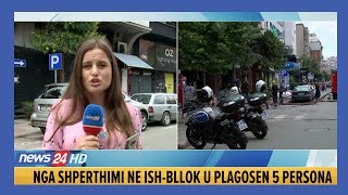 Shpërthimi me 5 të plagosur në Bllok. Bombolat e vendosura në bodrum mbushur me...