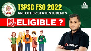 TSPSC Food Safety Officer Eligibility | Are other State Students Eligible???