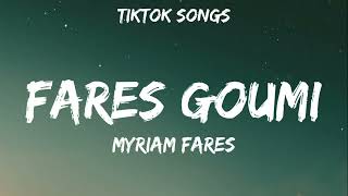 Myriam Fares - Goumi (Lyrics) Goumi Goumi Goumi [TikTok Songs]