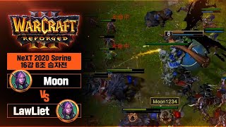 Moon (N) vs LawLiet (N) 워크3 넥스트 2020 스프링 16강 B조 승자전(Warcraft3 NeXT 2020 Spring)