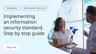Implementing an information security standard | Step by step guide