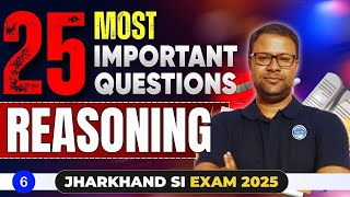 Reasoning Top 25 MCQs | Jharkhand SI Daroga Exams 2025 | Anand Sir