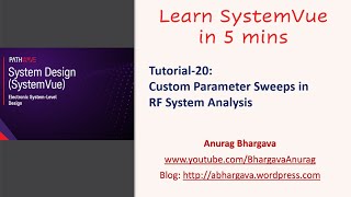 Tutorial-20: Custom Parameter Sweeps for RF Systems