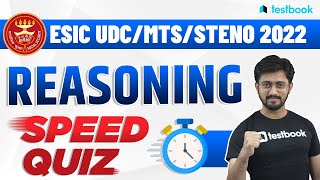 ESIC UDC Reasoning Mock Test 2022 | Speed Quiz #1 | Important Questions | Reasoning by Sachin sir