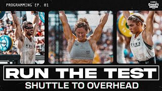 Run the Test 01 — Shuttle to Overhead, ‘22 CrossFit Games