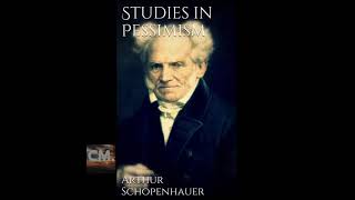 STUDIES IN PESSIMISM - FULL Audiobook by Arthur Schopenhauer | Creators Mind