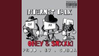 Internet Talk (feat. Oney)