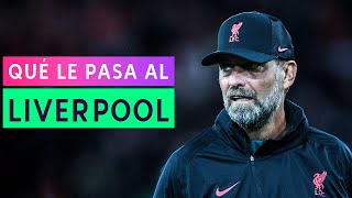 🧐 Radiografía de qué le pasa al Liverpool 2022-2023 | con ESTO ES ANFIELD