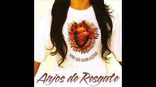 Anjos de Resgate - Um Só Coração (2003)