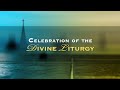 Cathedrals Across America: Celebration of the Divine Liturgy