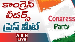 Telangana Congress Leaders Press Meet LIVE | Gandhi Bhavan | ABN LIVE