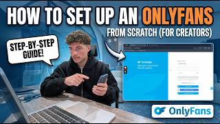 How to Set Up an ONLYFANS from Scratch (Step By Step Guide)!