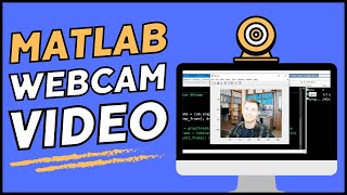 2023 Webcam Video Live Feed into MATLAB | MATLAB Tutorial
