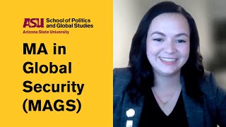 Natasha from the ASU MA in Global Security (MAGS)