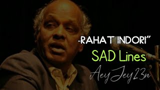 Rahat Indori - | - Sad Lines 🔥👌👌