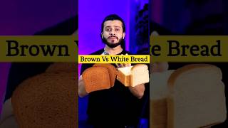 Which Bread Is Best For Body- White Vs Brown Bread Vs Roti #shorts #fitness #bread