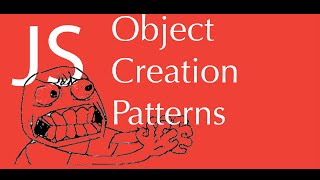 JavaScript object creation patterns tutorial - factory , constructor pattern, prototype pattern