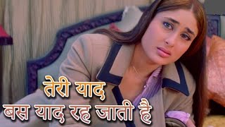 Ishq Mein To Har Chij Mit Jaati Hai - तेरी याद बस रह जाती है | Kareena Kapoor | Ghulam Ali | Bewafaa