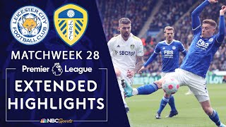 Leicester City v. Leeds United | PREMIER LEAGUE HIGHLIGHTS | 3/5/2022 | NBC Sports