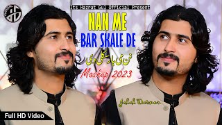 Pashto Song I Nor Kala Danana Nan Me Bar Skale De I Mashup 2023 I Jalal Darman Official Music Video