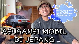 ASURANSI MOBIL DI JEPANG#ansuransimobil#hidupdijepang#sapritakahashi