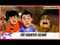 Gattu Battu | Full Episode | The haunted island