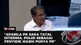 Penasihat Kapolri Jelaskan PR Polisi Apabila PK Saka Tatal Diterima | tvOne